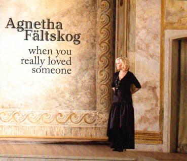 Fältskog Agnetha  - Single CD - When you really loved someone - 2013  RAR
